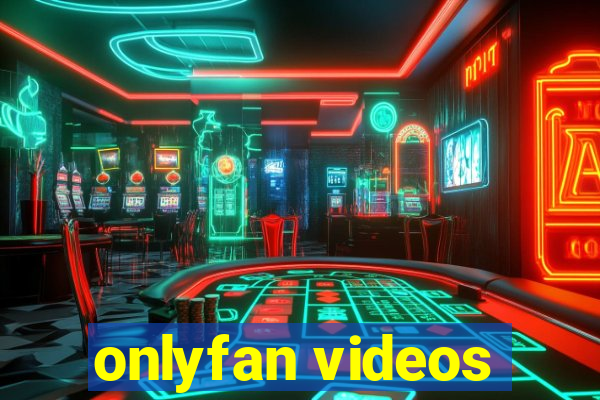 onlyfan videos